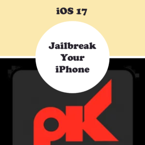 Pikzo Jailbreak For iOS 17, and beta